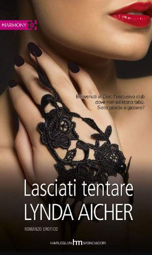 [Wicked Play 03] • Lasciati Tentare